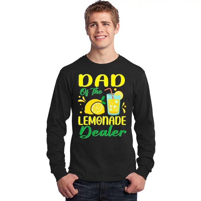 Lemonade Stand Juice Dad Of The Lemonade Dealer Birthday Long Sleeve Shirt