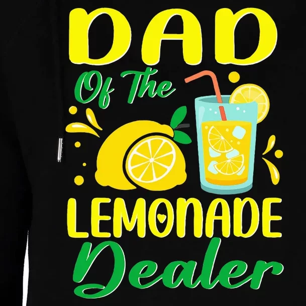 Lemonade Stand Juice Dad Of The Lemonade Dealer Birthday Womens Funnel Neck Pullover Hood