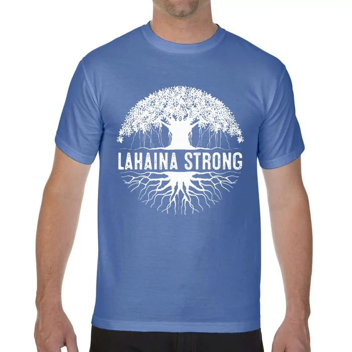 Lahaina Strong Comfort Colors T-Shirt