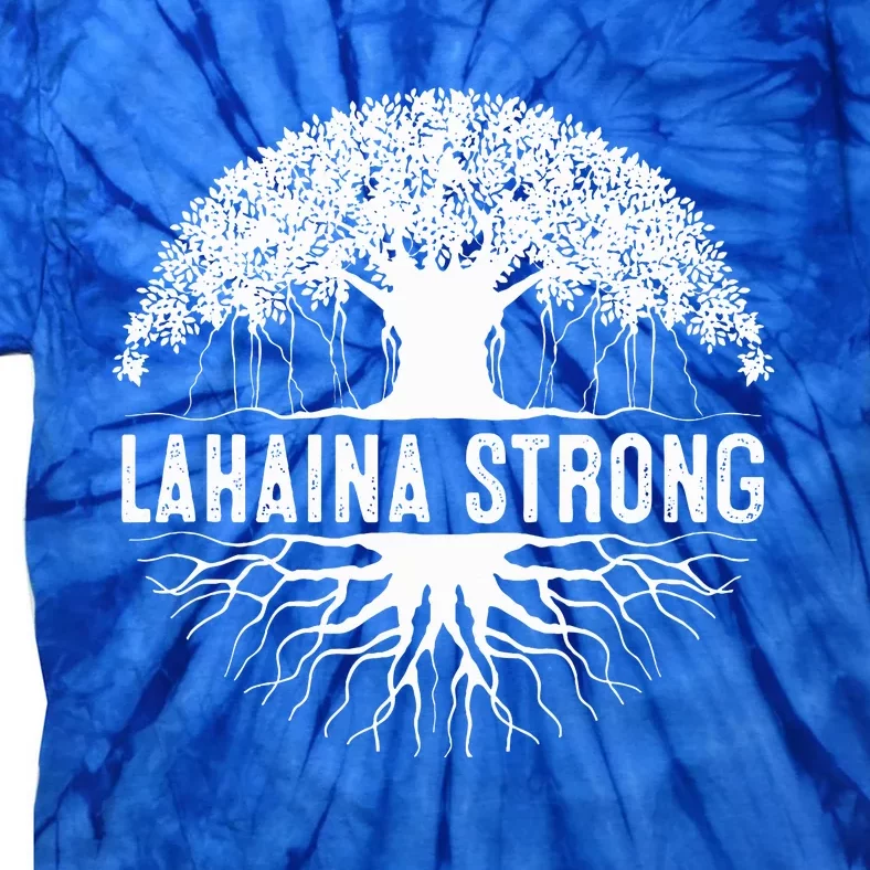 Lahaina Strong Tie-Dye T-Shirt