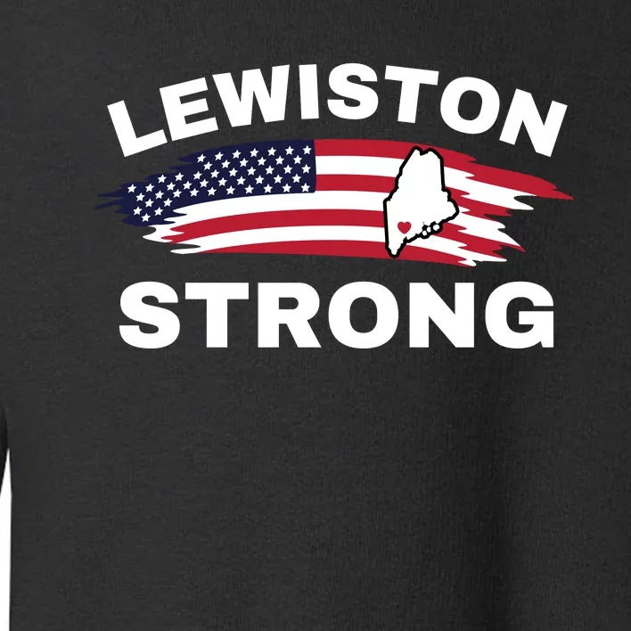 Lewiston Strong #Lewistonstrong Toddler Sweatshirt