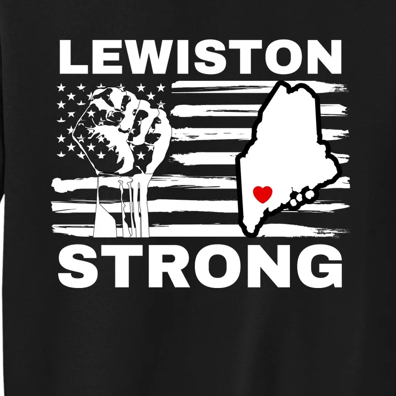 Lewiston Strong #Lewistonstrong Tall Sweatshirt