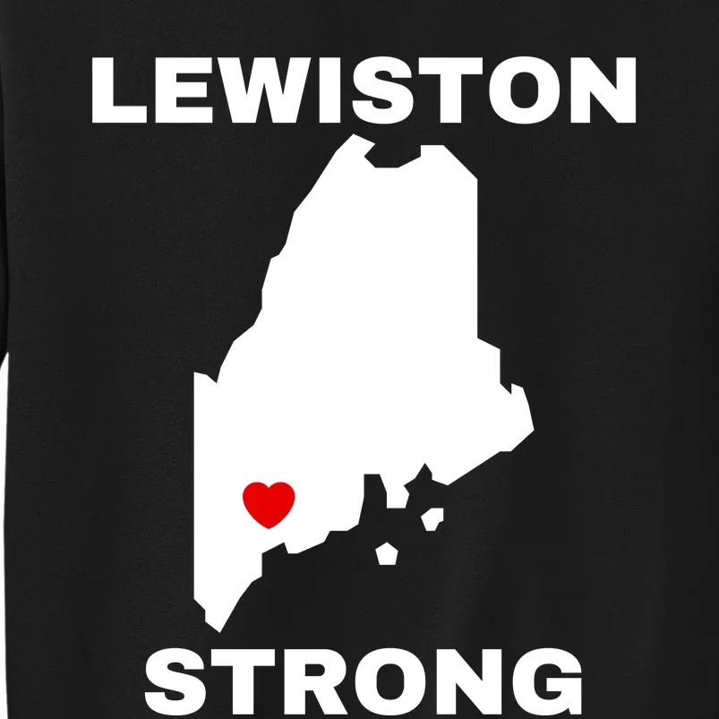 Lewiston Strong #Lewistonstrong Sweatshirt