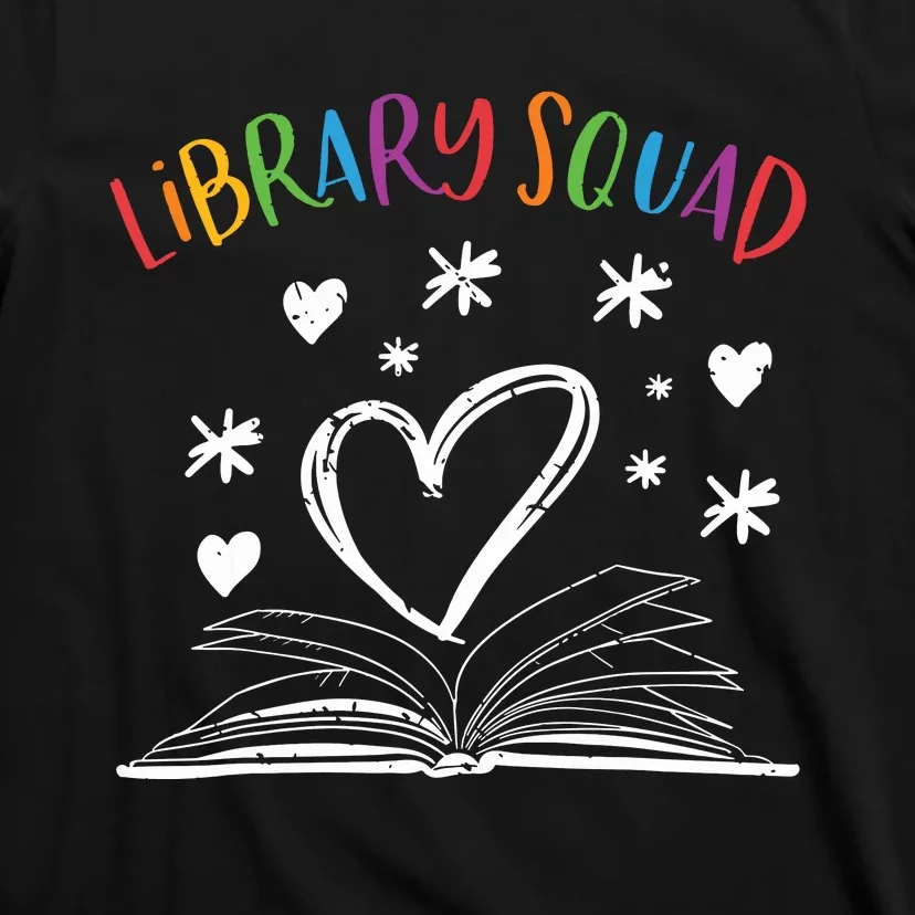 Library Squad Librarian Bookworm Book Lover T-Shirt