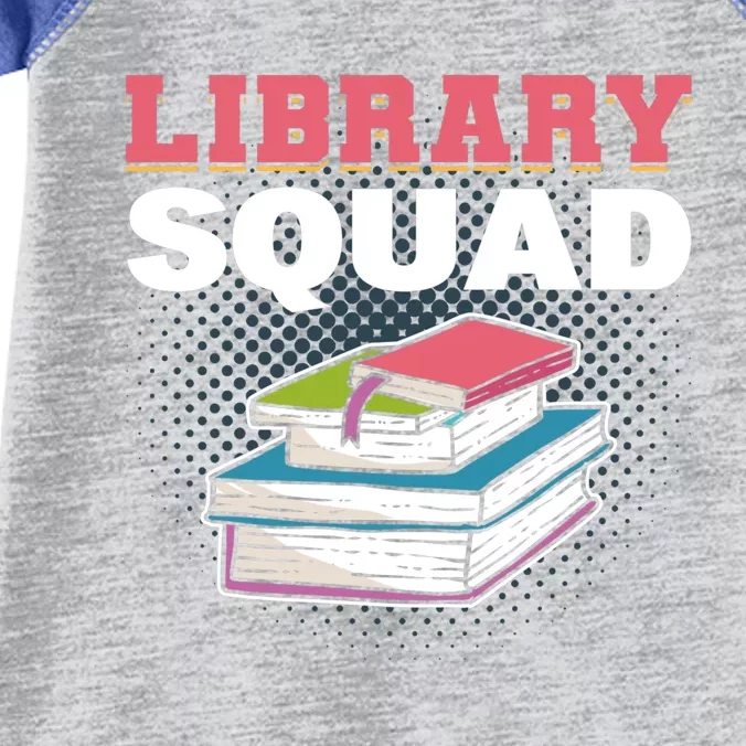 Library Squad Librarian Bookworm Booktrovert Book Lover Gift Great Gift Infant Baby Jersey Bodysuit