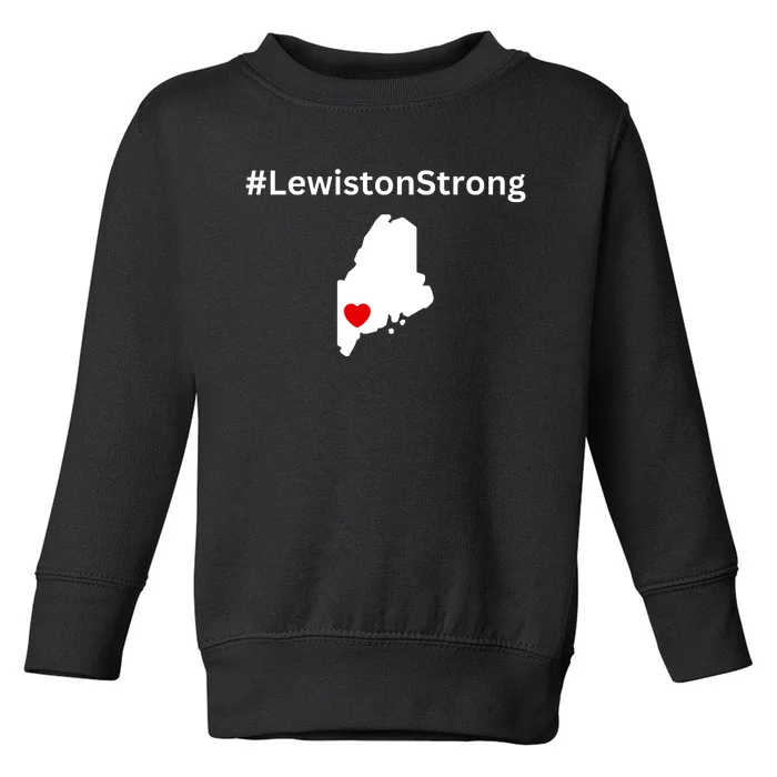 Lewiston Strong #Lewistonstrong Toddler Sweatshirt