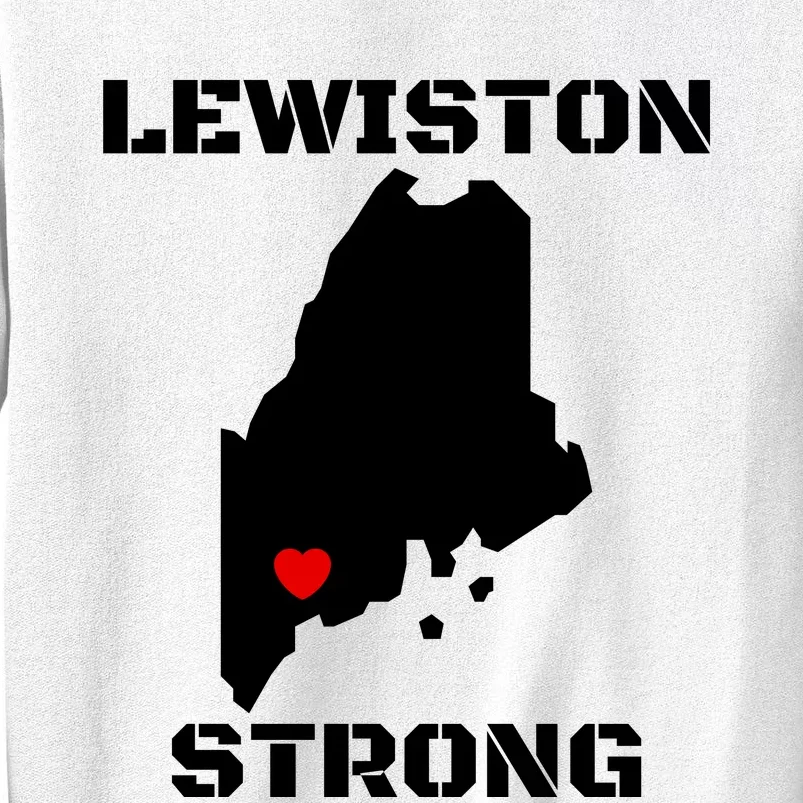 Lewiston Strong #Lewistonstrong Sweatshirt