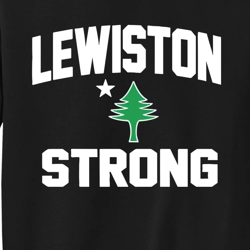 Lewiston Strong #Lewistonstrong Tall Sweatshirt