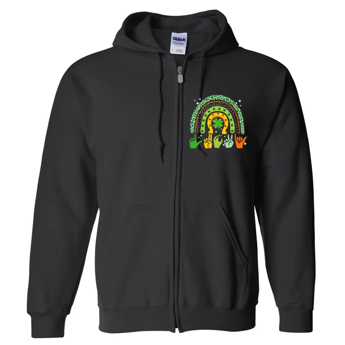 Lucky Sign Language Deaf St PatrickS Day Irish Asl Rainbow Full Zip Hoodie