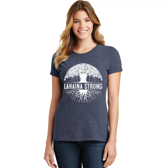 Lahaina Strong Women's T-Shirt