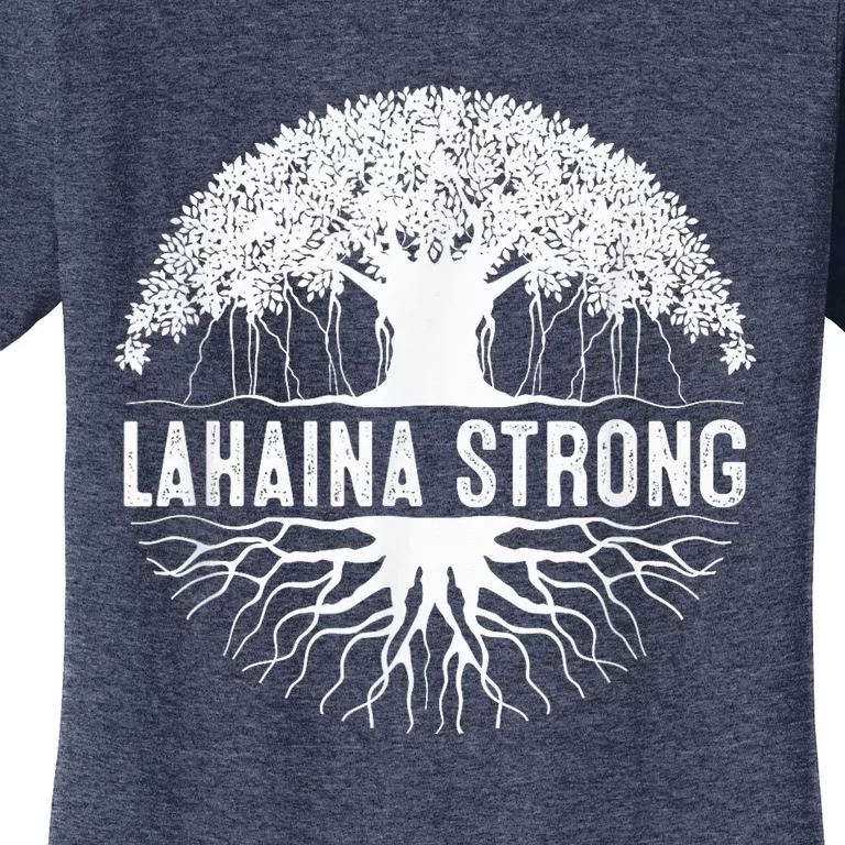 Lahaina Strong Women's T-Shirt