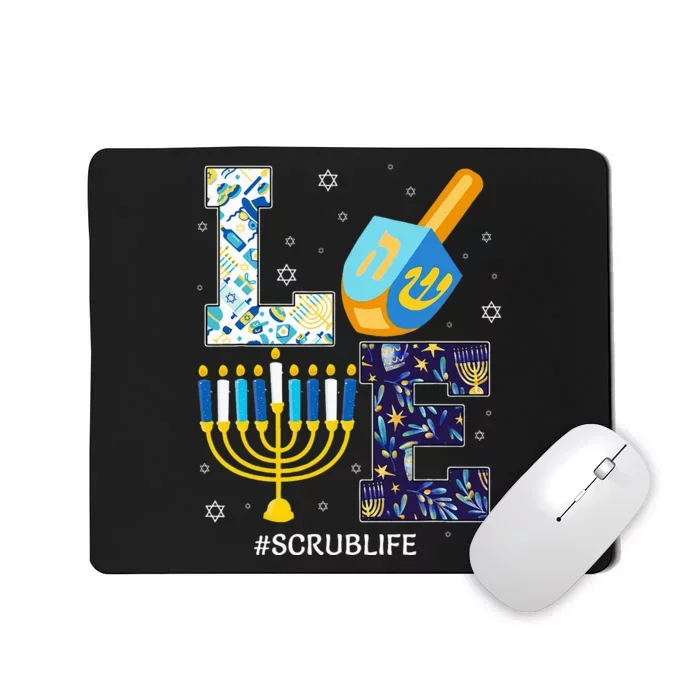 Love Scrub Life Chanukah Jewish Hanukkah Mousepad