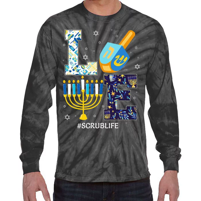 Love Scrub Life Chanukah Jewish Hanukkah Tie-Dye Long Sleeve Shirt