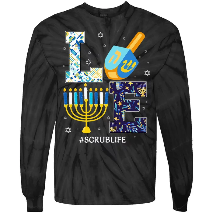 Love Scrub Life Chanukah Jewish Hanukkah Tie-Dye Long Sleeve Shirt