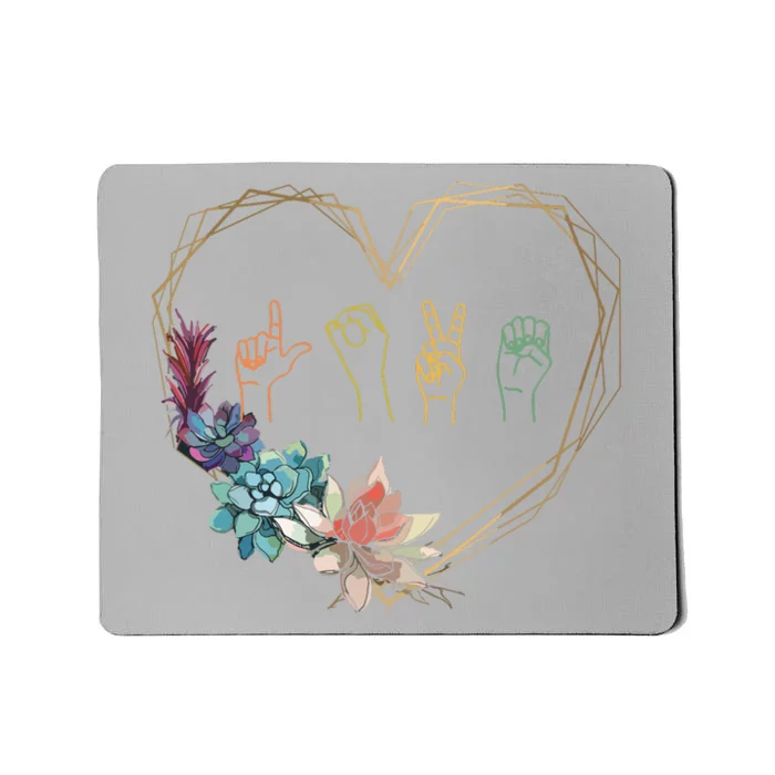 Love Sign Language Floral Heart ASL Valentines Day Gift Mousepad