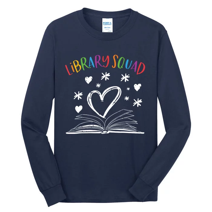 Library Squad Librarian Book Worm Book Lover Gift Tall Long Sleeve T-Shirt