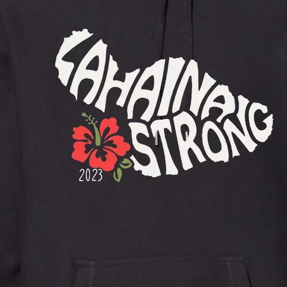 Lahaina Strong Premium Hoodie