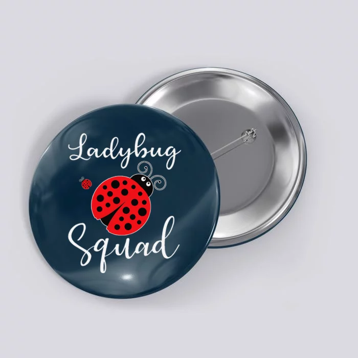 Ladybug Squad Button