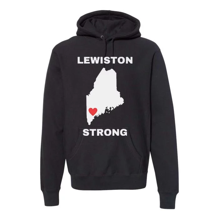 Lewiston Strong Premium Hoodie