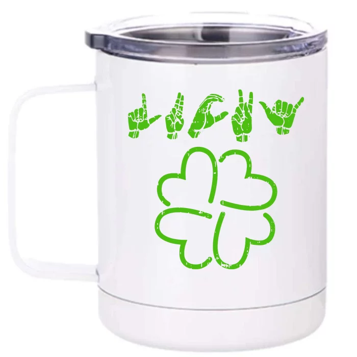 Lucky Sign Language Front & Back 12oz Stainless Steel Tumbler Cup