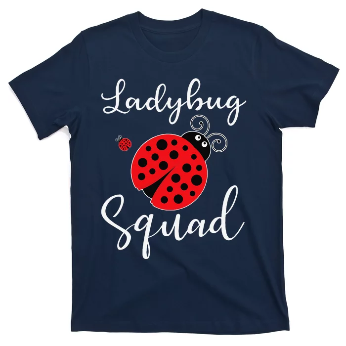 Ladybug Squad T-Shirt