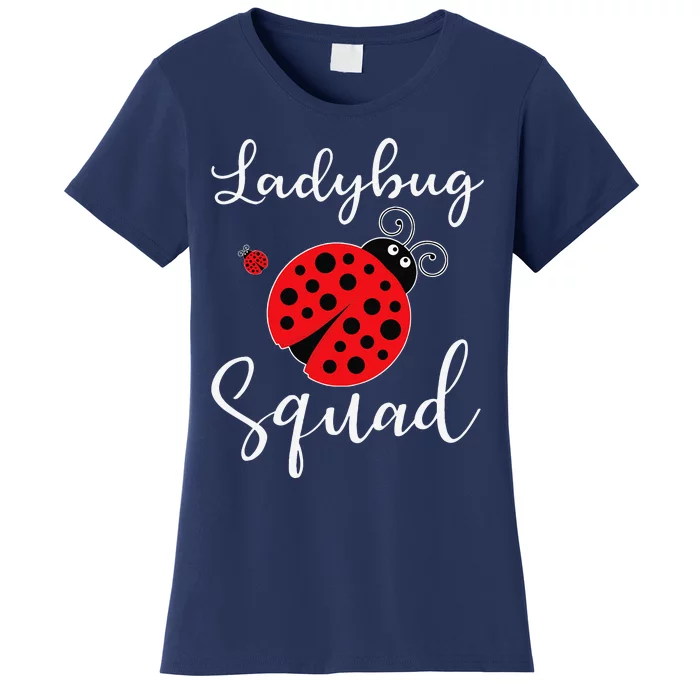 Ladybug Squad Women's T-Shirt