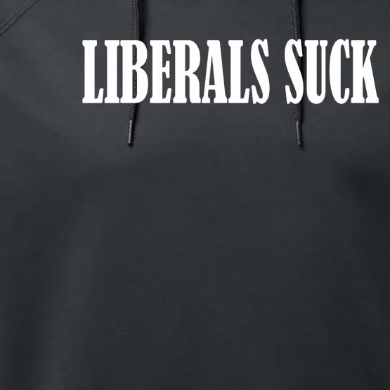 Liberals Suck Performance Fleece Hoodie