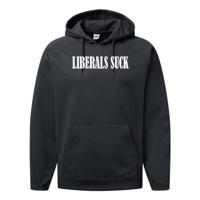 Liberals Suck Performance Fleece Hoodie