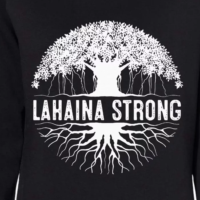 Lahaina Strong Womens California Wash Sweatshirt