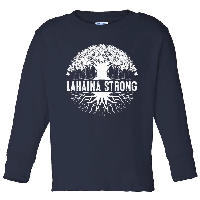 Lahaina Strong Toddler Long Sleeve Shirt