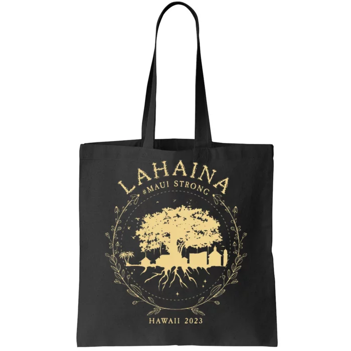 Lahaina Strong Tote Bag