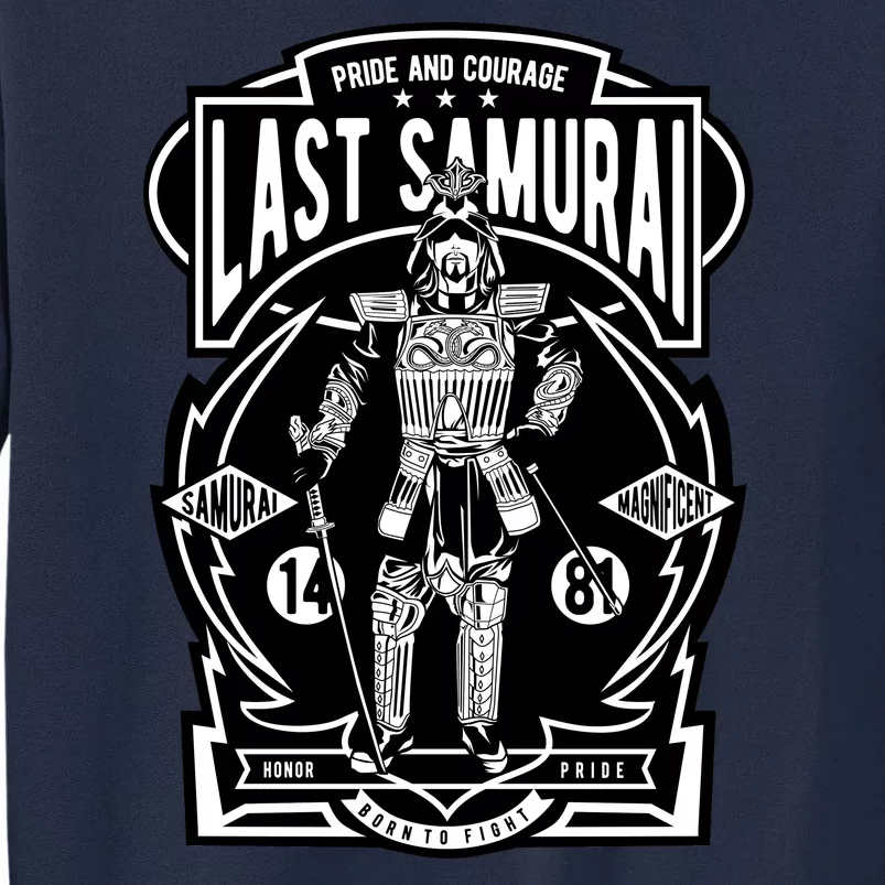 Last Samurai Tall Sweatshirt