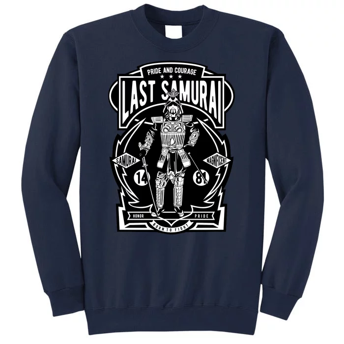 Last Samurai Tall Sweatshirt