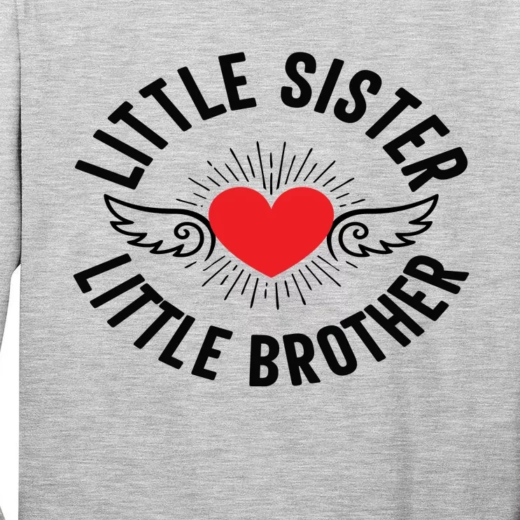 Little Sister. Little Brother Tall Long Sleeve T-Shirt