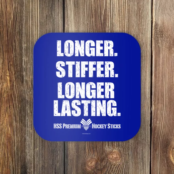 Longer Stiffer Longer Lasting Funny Hockey Stick Gift Coaster