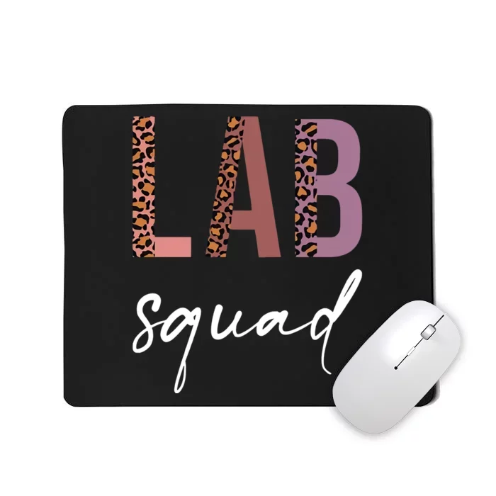 Lab Squad Leopard Lab Week Leopard Lab Squad Laboratory Squad Mousepad