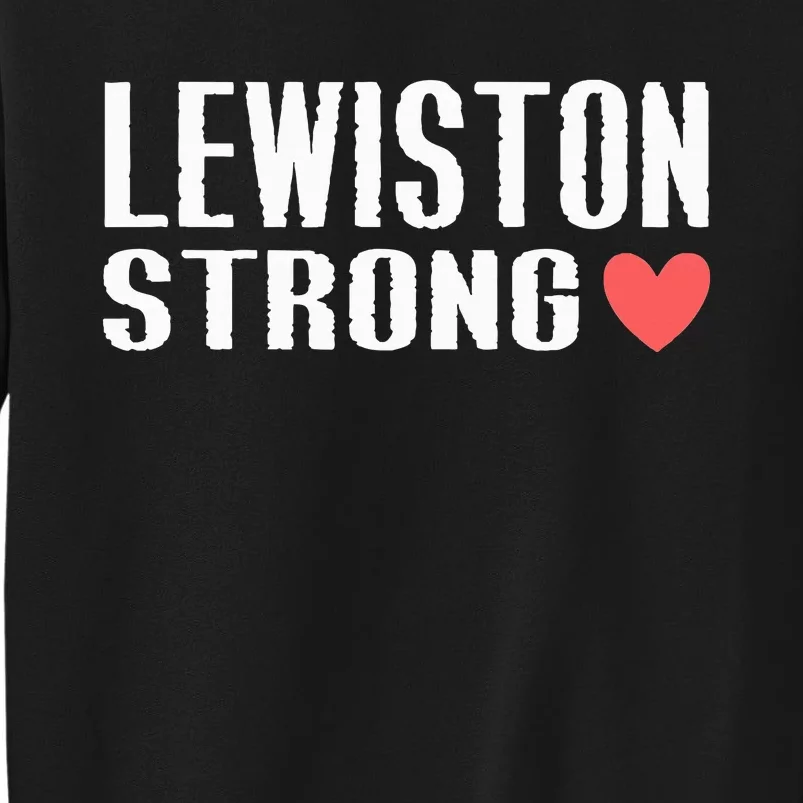 Lewiston Strong Tall Sweatshirt