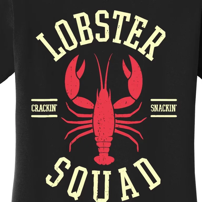 Lobster Squad Lobster Festival I Lobster Enthusiasts Women's T-Shirt