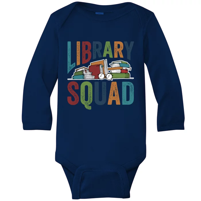 Library Squad Librarian Reader Reading Book Lover Bookworm Gift Baby Long Sleeve Bodysuit