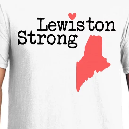 Lewiston Strong Lewiston Strong  Lewiston Stron Pajama Set