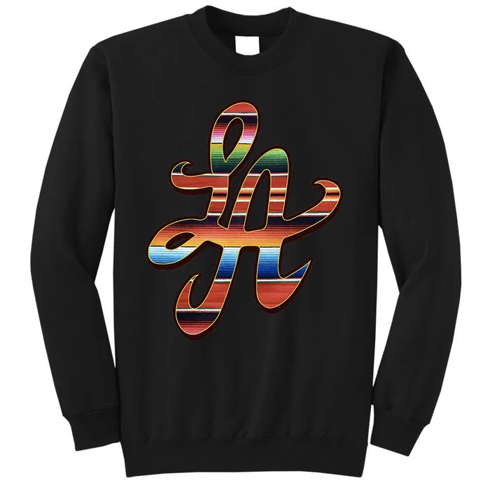 LA Sarape Los Angeles LA Sarape East LA Baseball Mexican Tall Sweatshirt