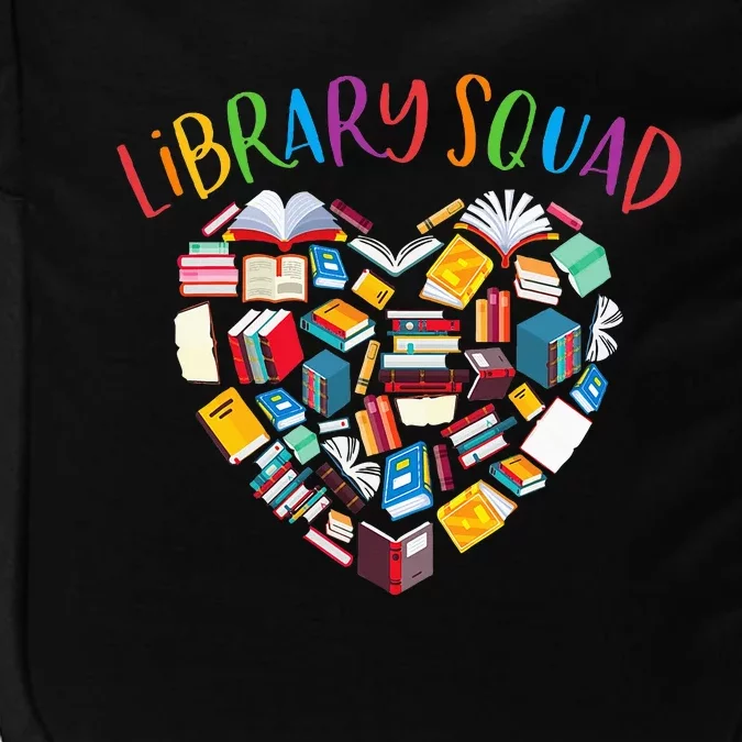 Library Squad Librarian Bookworm Book Lover Impact Tech Backpack