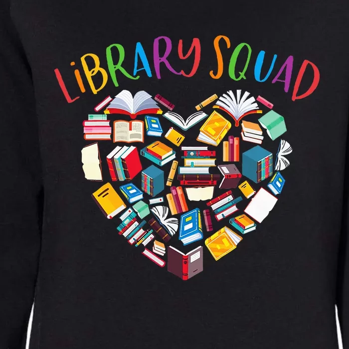 Library Squad Librarian Bookworm Book Lover Womens California Wash Sweatshirt