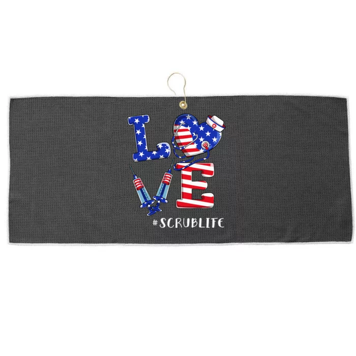 Love Scrub Life Nurse 4th Of July American Flag Patriotic Large Microfiber Waffle Golf Towel