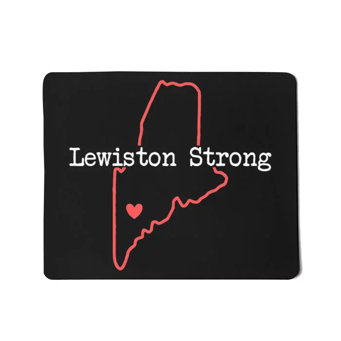 Lewiston Strong Lewiston Strong Mousepad