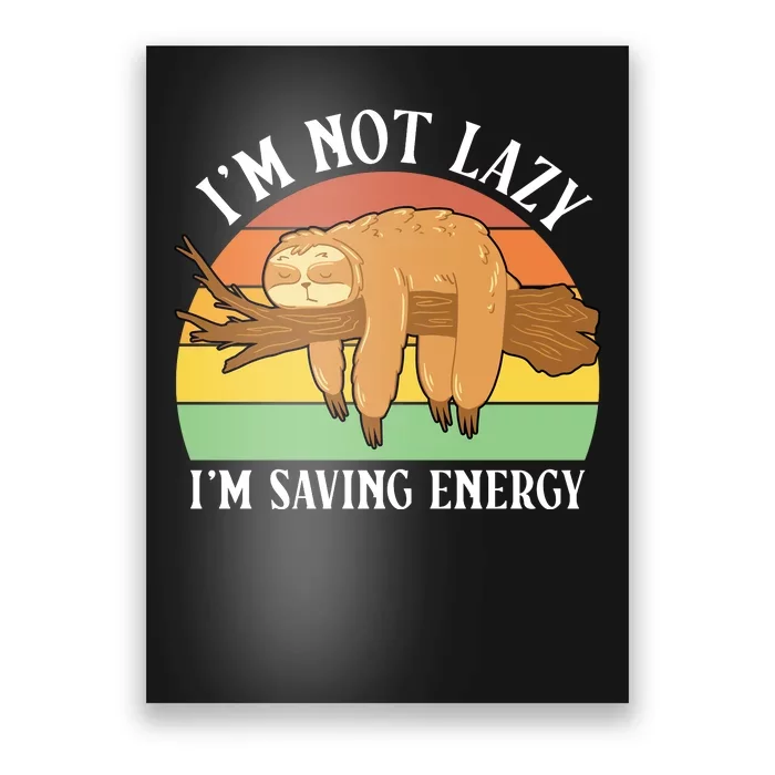 Lazy Sloth Poster