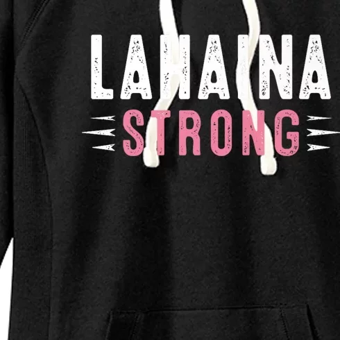 Lahaina Strong Women's Fleece Hoodie