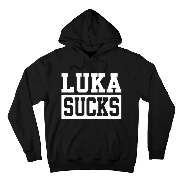 Luka Sucks Hoodie