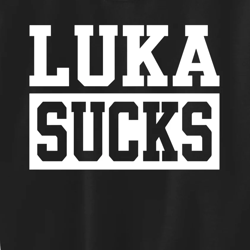 Luka Sucks Kids Sweatshirt