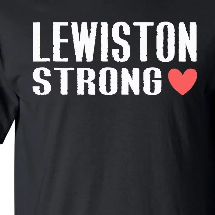 Lewiston Strong Lewiston Strong Tall T-Shirt